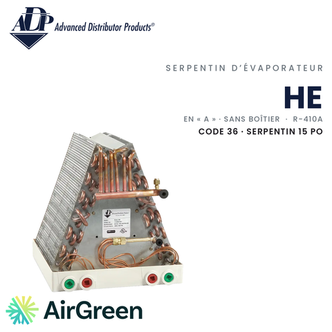 Serpentin d’évaporateur ADP HE HE32936A155A0000AP, Code 36 · serpentin 15 po — installation par AirGreen à Montréal, Laval, Longueuil, Rive-Sud et Rive-Nord