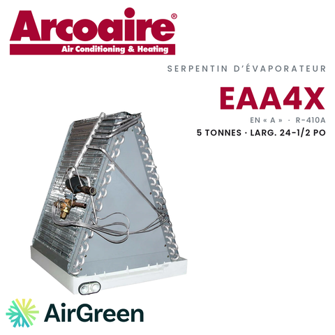 Serpentin d’évaporateur Arcoaire EAA4X EAA4X60L24A, 5 t · larg. 24-1/2 po — installation par AirGreen à Montréal, Laval, Longueuil, Rive-Sud et Rive-Nord