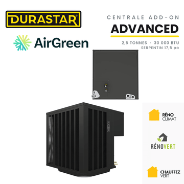 Thermopompe Centrale ADD-ON DURASTAR Advanced | 2.5 Tonnes - 30000 BTU (Serpentin 17,5 po) - R410A — installée par AirGreen à Montréal, Laval, Longueuil, Rive-Sud et Rive-Nord