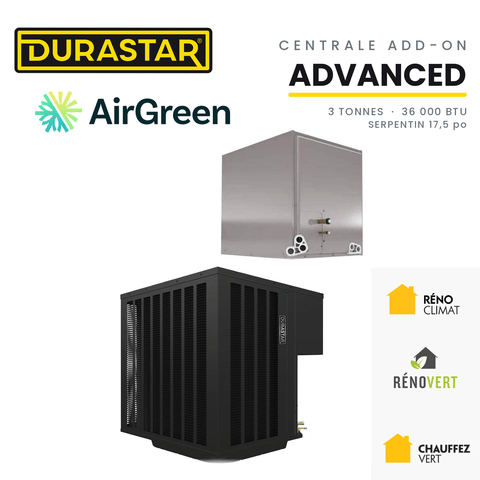 Thermopompe Centrale ADD-ON DURASTAR Advanced | 3 Tonnes - 36000 BTU (Serpentin 17,5 po) - R454B — installée par AirGreen à Montréal, Laval, Longueuil, Rive-Sud et Rive-Nord