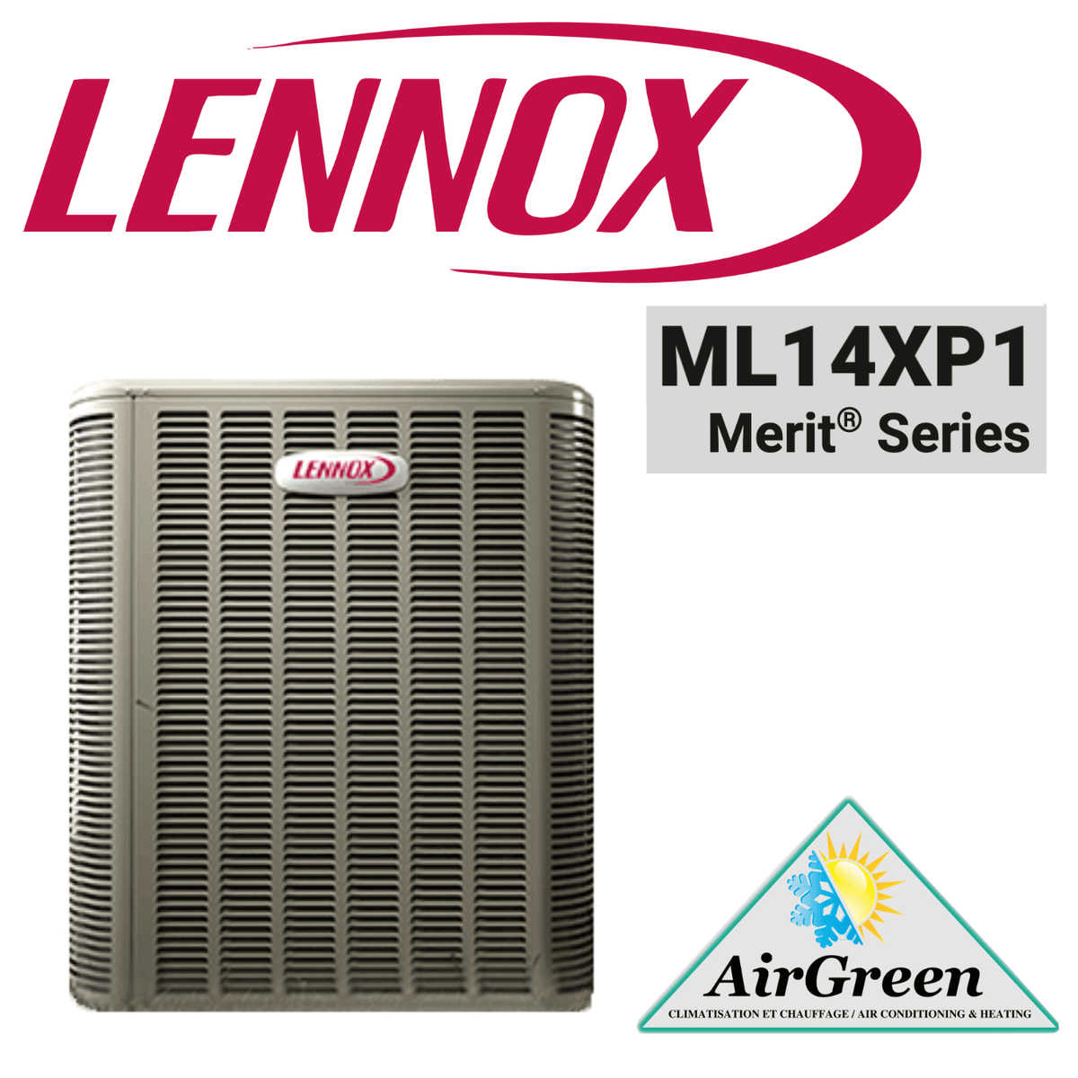 Thermopompe Centrale LENNOX MERIT ML14XP1 4 Tonnes