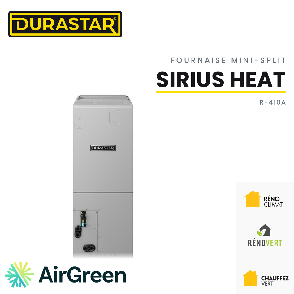 Fournaise électrique DURASTAR Sirius Heat au R-410A, installée par AirGreen à Montréal, Laval, Longueuil, sur la Rive-Sud et la Rive-Nord