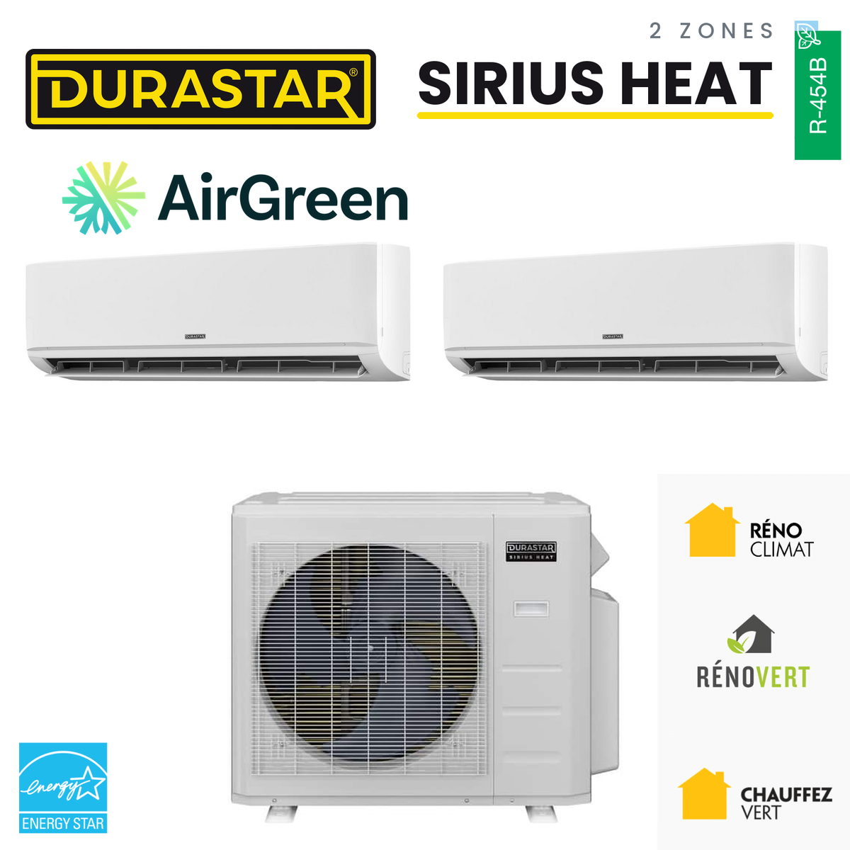Thermopompe DURASTAR Sirius Heat au R-454B à 2 zones, installée par AirGreen à Montréal, Laval, Longueuil, sur la Rive-Sud et la Rive-Nord