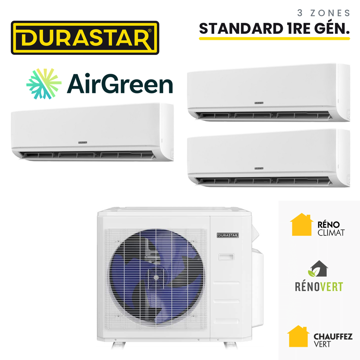 Thermopompe DURASTAR Standard 1re génération au R-410A à 3 zones, installée par AirGreen à Montréal, Laval, Longueuil, sur la Rive-Sud et la Rive-Nord