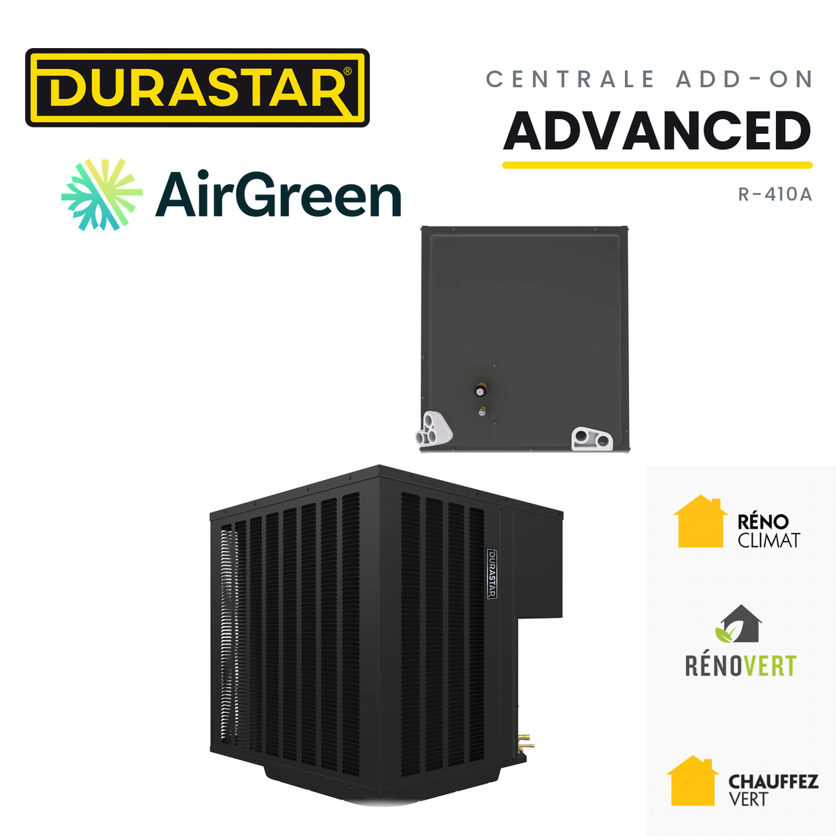 Thermopompe centrale ADD-ON DURASTAR Advanced au R-410A avec serpentin, installée par AirGreen à Montréal, Laval, Longueuil, sur la Rive-Sud et la Rive-Nord