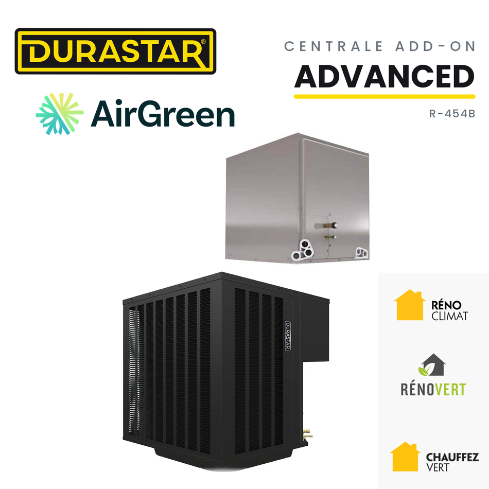 Thermopompe centrale ADD-ON DURASTAR Advanced au R-454B avec serpentin, installée par AirGreen à Montréal, Laval, Longueuil, sur la Rive-Sud et la Rive-Nord