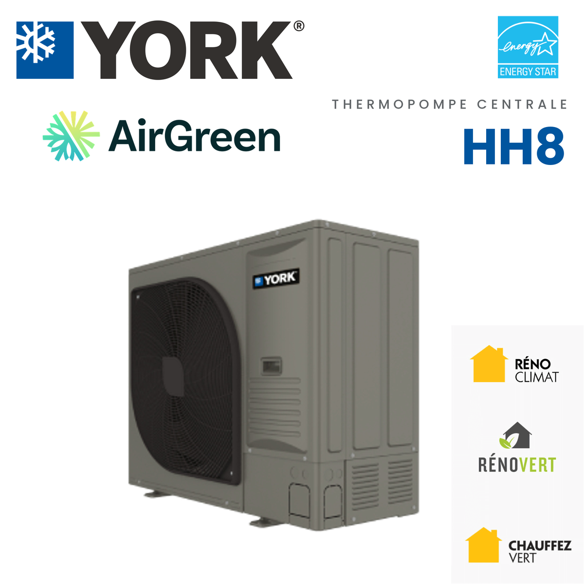 Thermopompe centrale YORK HH8 à vitesse variable, homologuée ENERGY STAR climat froid, installée par AirGreen