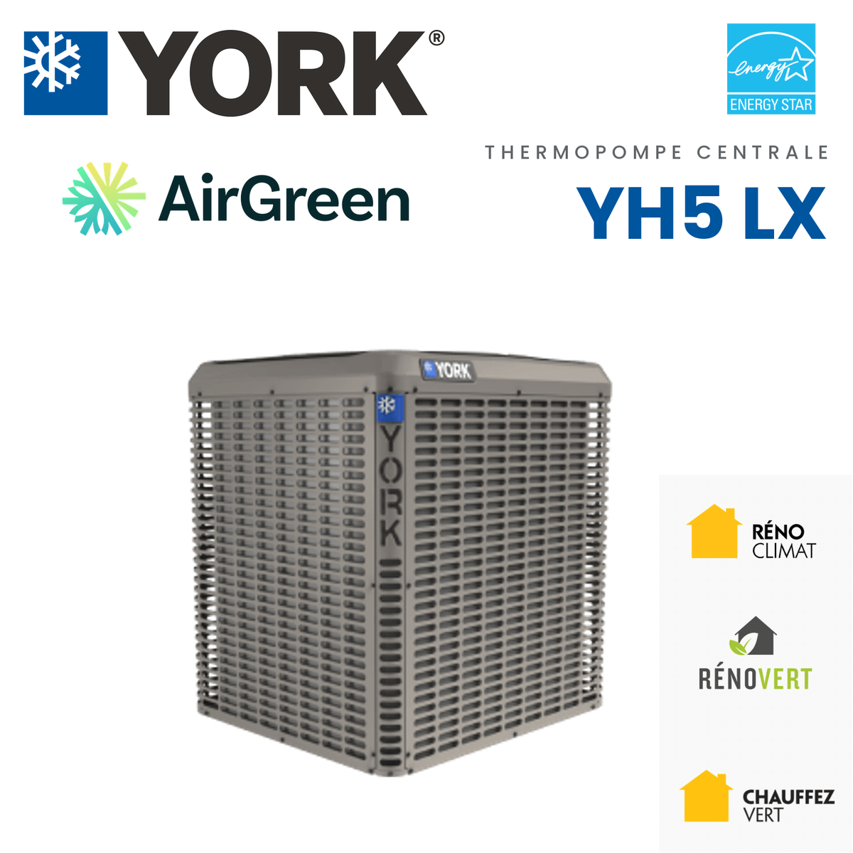 Thermopompe centrale YORK YH5 LX homologuée ENERGY STAR, installée par AirGreen