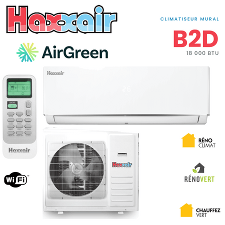 Climatiseur mural HAXXAIR B2D 18 000 BTU — installation par AirGreen, Montréal, Laval, Longueuil, Rive-Sud et Rive-Nord