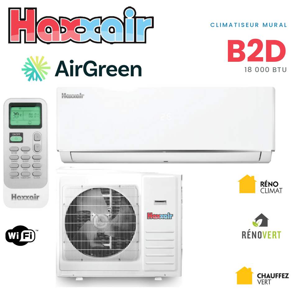 Climatiseur mural HAXXAIR B2D 18 000 BTU — installation par AirGreen, Montréal, Laval, Longueuil, Rive-Sud et Rive-Nord