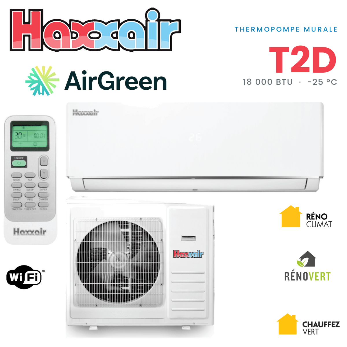Thermopompe murale HAXXAIR T2D 18 000 BTU — installation par AirGreen, Montréal, Laval, Longueuil, Rive-Sud et Rive-Nord
