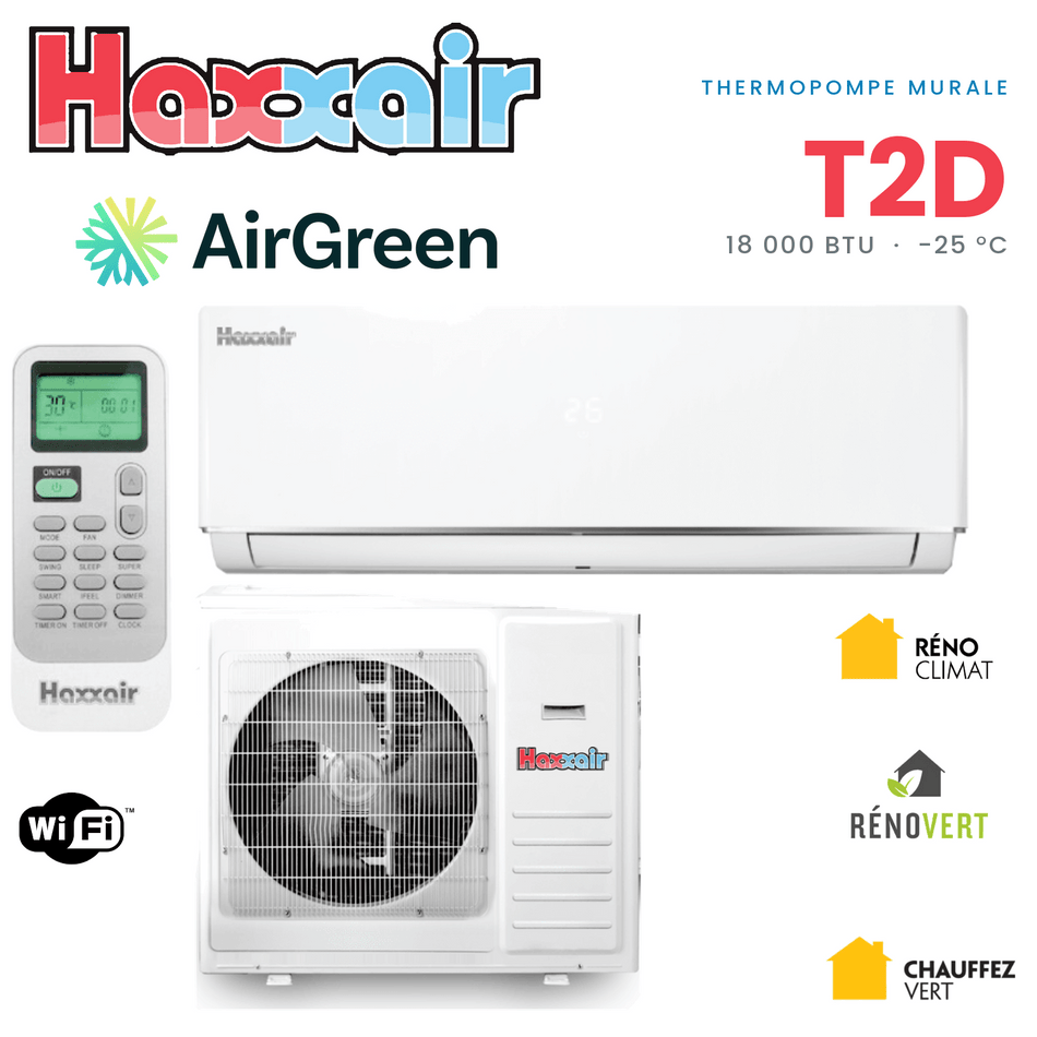 Thermopompe murale HAXXAIR T2D 18 000 BTU — installation par AirGreen, Montréal, Laval, Longueuil, Rive-Sud et Rive-Nord