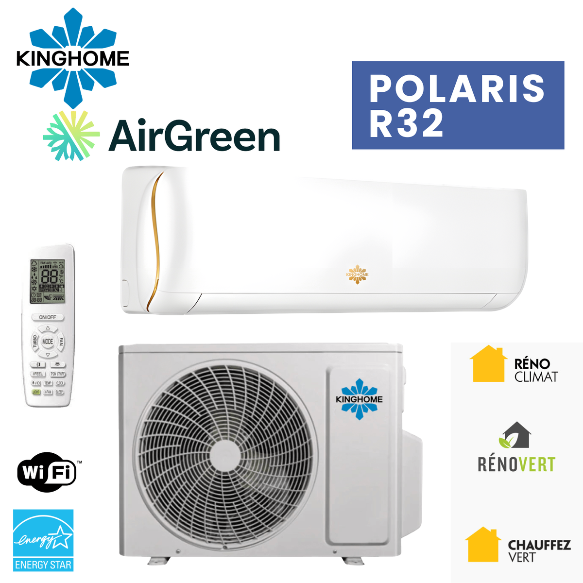 Thermopompe murale KINGHOME POLARIS R32 12 000 BTU avec unité intérieure, unité extérieure, télécommande, logos AirGreen, Wi-Fi, ENERGY STAR et subventions du Québec