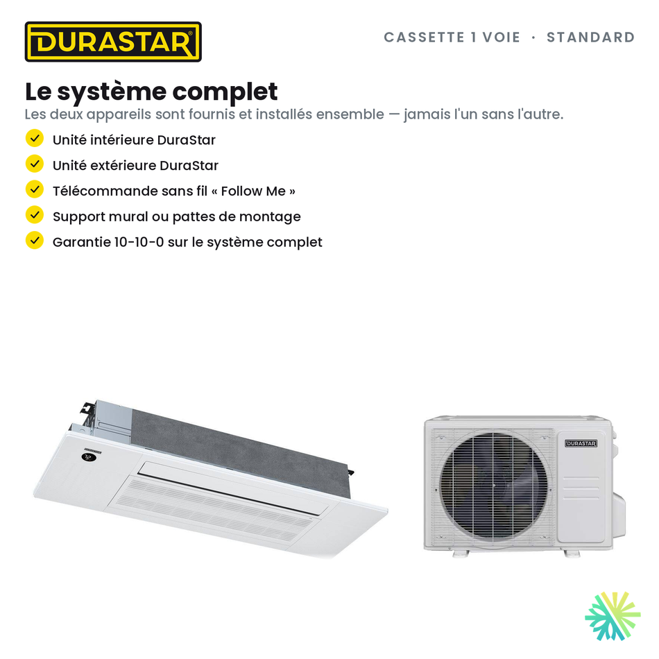 Cassette de Plafond 1-Voie DURASTAR Standard | 6000 BTU - R410A — le système complet | AirGreen