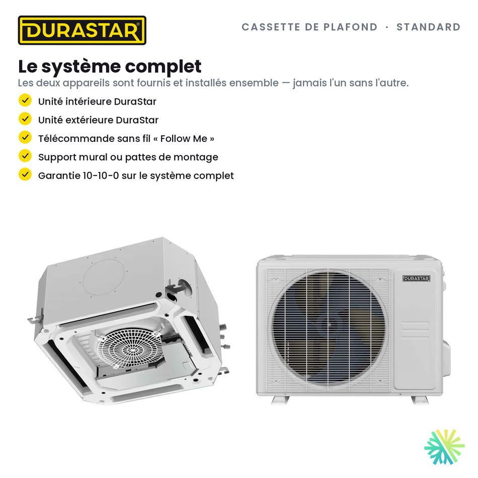 Cassette de Plafond 4-Voies DURASTAR Standard | 9000 BTU - R454B — le système complet | AirGreen
