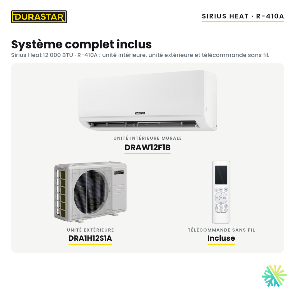 Système complet de la thermopompe murale DURASTAR Sirius Heat 12 000 BTU R-410A : unité intérieure murale DRAW12F1B, unité extérieure DRA1H12S1A et télécommande sans fil incluses