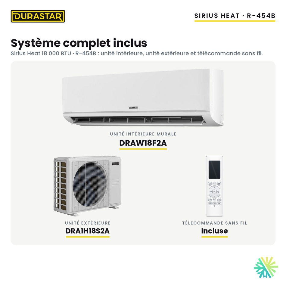 Système complet de la thermopompe murale DURASTAR Sirius Heat 18 000 BTU R-454B : unité intérieure murale DRAW18F2A, unité extérieure DRA1H18S2A et télécommande sans fil incluses