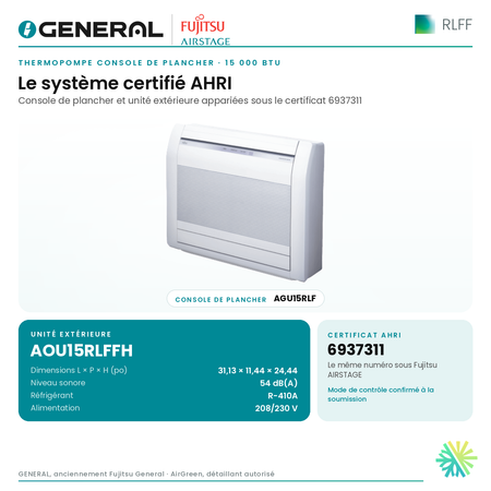 Thermopompe console de plancher GENERAL AIRSTAGE RLFF 15 000 BTU – système certifié AHRI (unité intérieure et unité extérieure) | Montréal, Laval, Longueuil, Rive-Sud, Rive-Nord