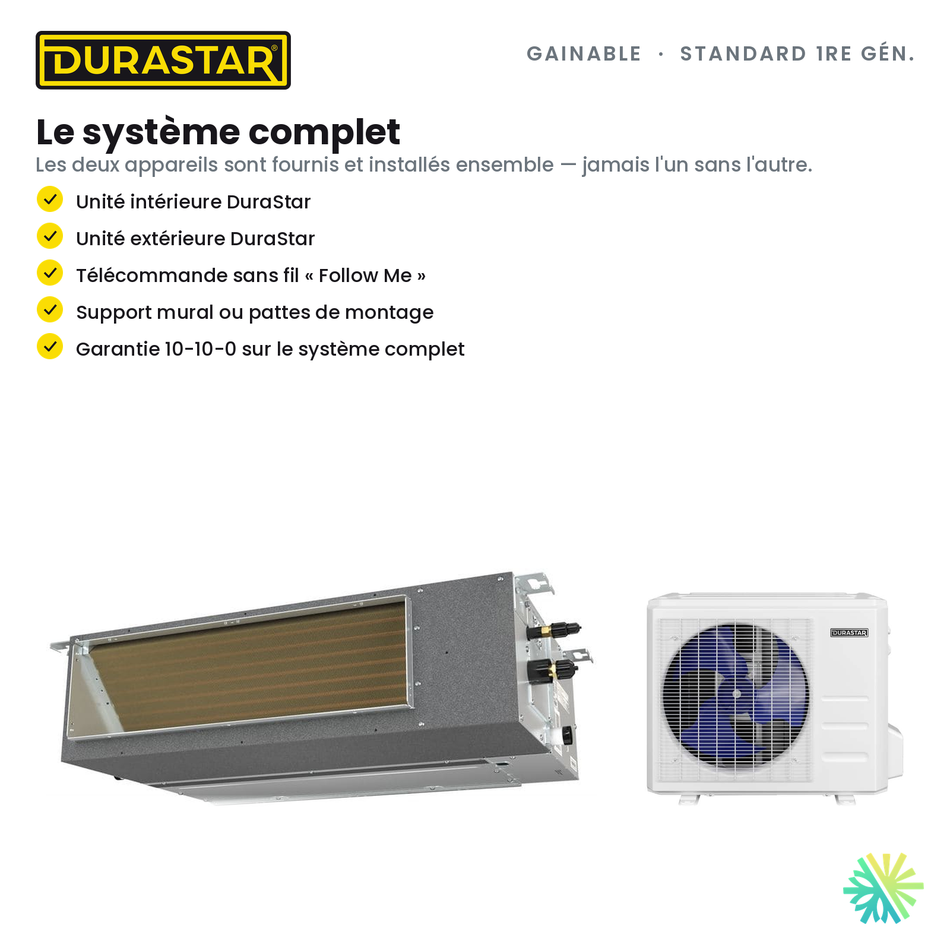 Thermopompe Gainable DURASTAR Standard 1re génération | 12000 BTU - R410A — le système complet | AirGreen