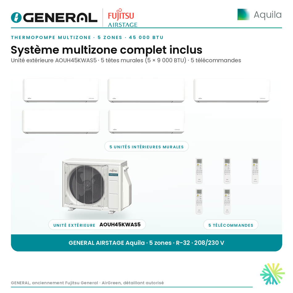 Thermopompe multizone GENERAL AIRSTAGE Aquila 5 zones 45 000 BTU – système multizone complet inclus (têtes murales, unité extérieure, télécommandes) | Montréal, Laval, Longueuil, Rive-Sud, Rive-Nord