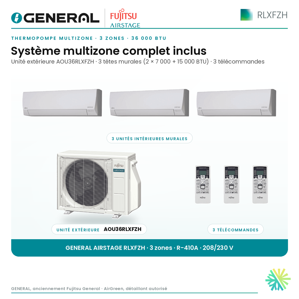 Thermopompe multizone GENERAL AIRSTAGE RLXFZH 3 zones 36 000 BTU – système multizone complet inclus (têtes murales, unité extérieure, télécommandes) | Montréal, Laval, Longueuil, Rive-Sud, Rive-Nord