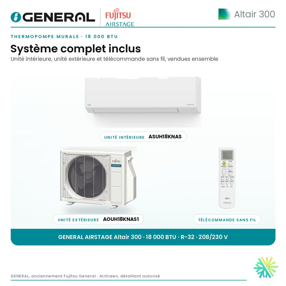 Thermopompe murale GENERAL AIRSTAGE ALTAIR 300 18 000 BTU – système complet inclus (unité intérieure, unité extérieure, télécommande) | Montréal, Laval, Longueuil, Rive-Sud, Rive-Nord