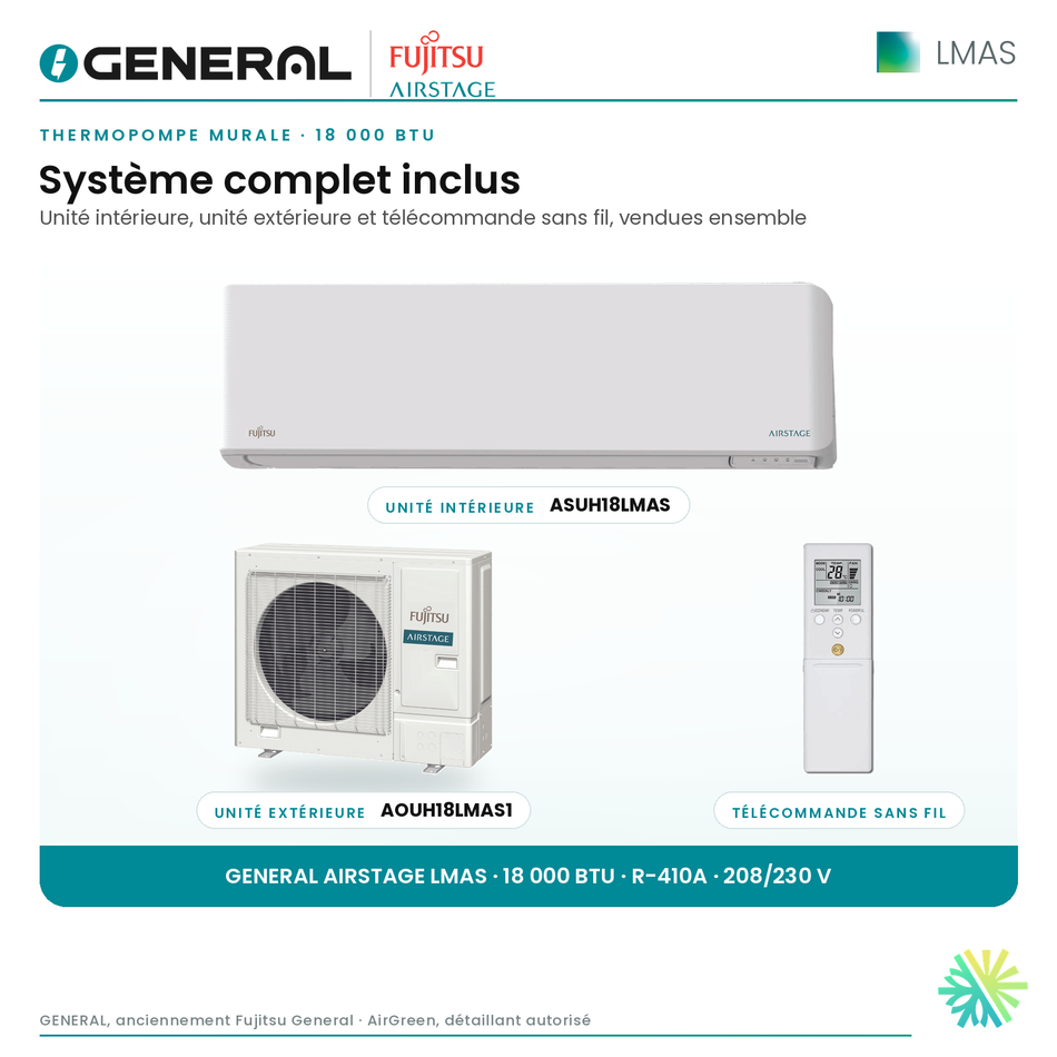 Thermopompe murale GENERAL AIRSTAGE LMAS 18 000 BTU – système complet inclus (unité intérieure, unité extérieure, télécommande) | Montréal, Laval, Longueuil, Rive-Sud, Rive-Nord