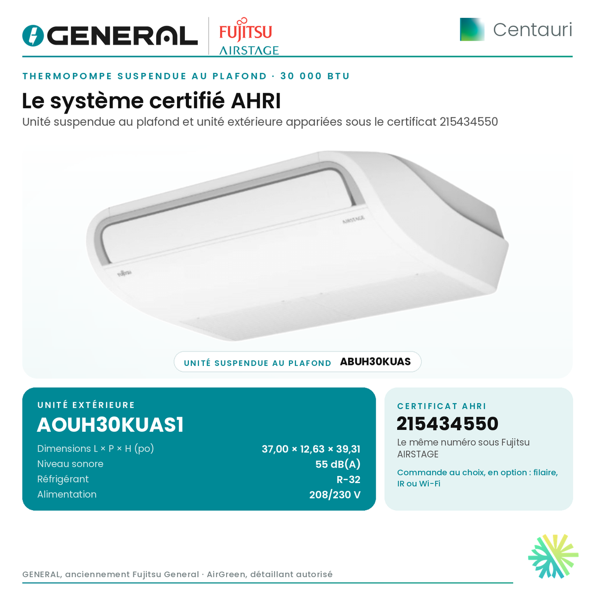 Thermopompe suspendue au plafond GENERAL AIRSTAGE Centauri 30 000 BTU – système certifié AHRI (unité intérieure et unité extérieure) | Montréal, Laval, Longueuil, Rive-Sud, Rive-Nord