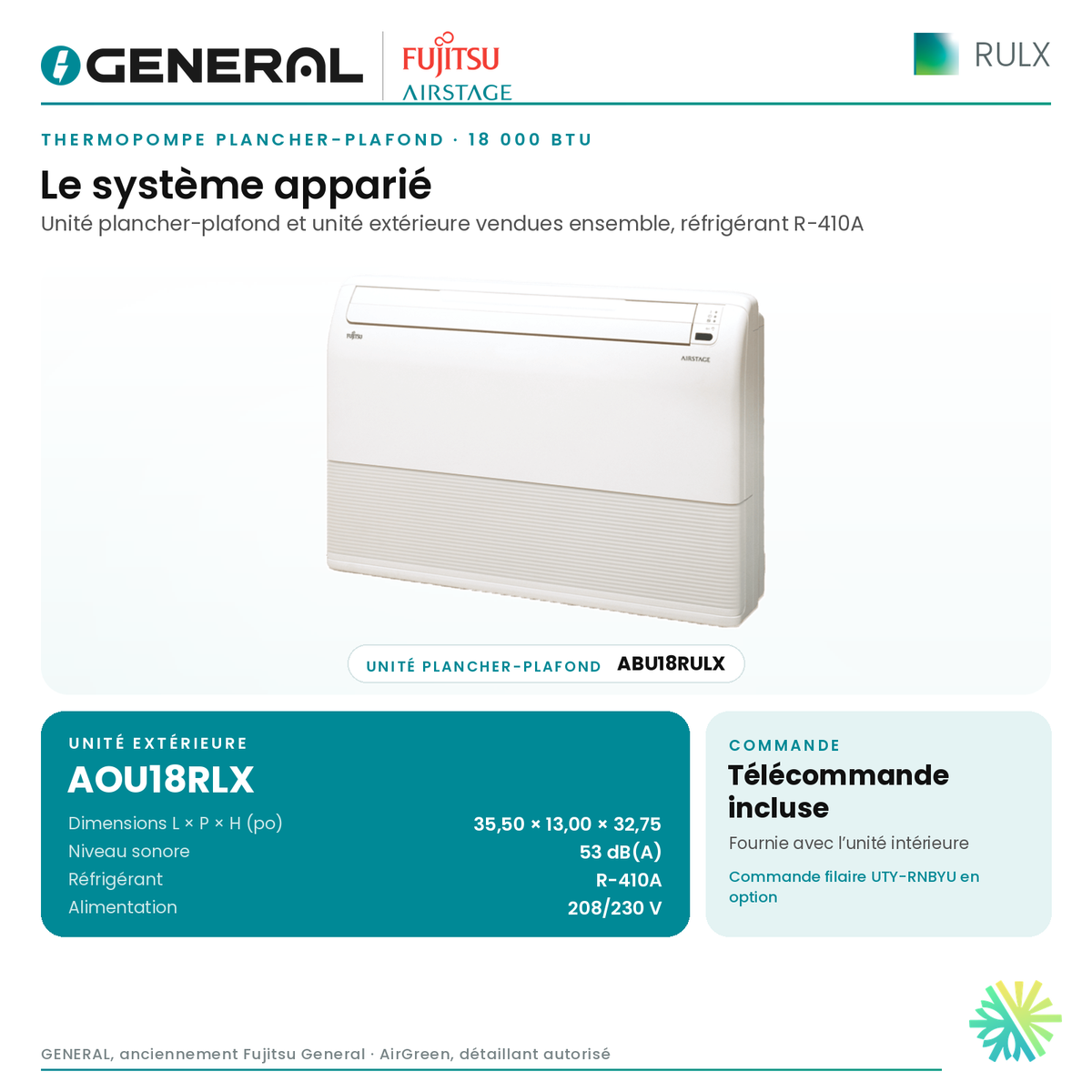 Thermopompe plancher-plafond GENERAL AIRSTAGE RULX 18 000 BTU – système apparié (unité intérieure et unité extérieure) | Montréal, Laval, Longueuil, Rive-Sud, Rive-Nord
