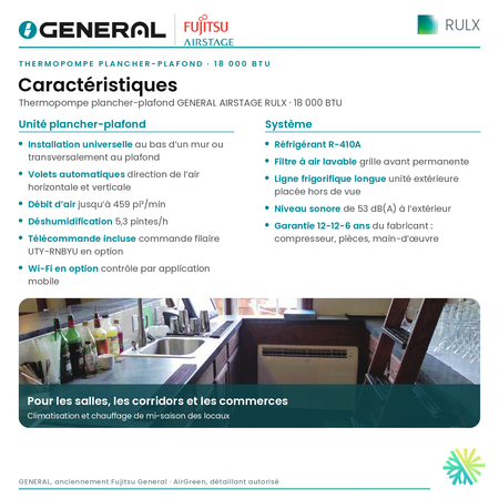 Thermopompe plancher-plafond GENERAL AIRSTAGE RULX 18 000 BTU – caractéristiques | Montréal, Laval, Longueuil, Rive-Sud, Rive-Nord