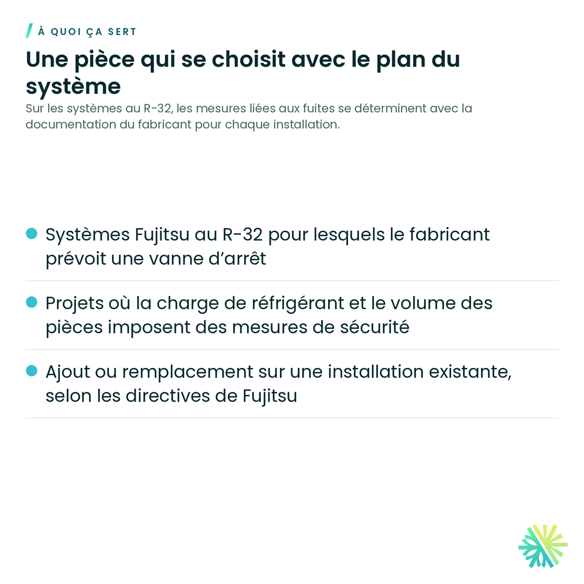 À quoi ça sert – Trousse de vanne d'arrêt Fujitsu pour détection de fuites R-32