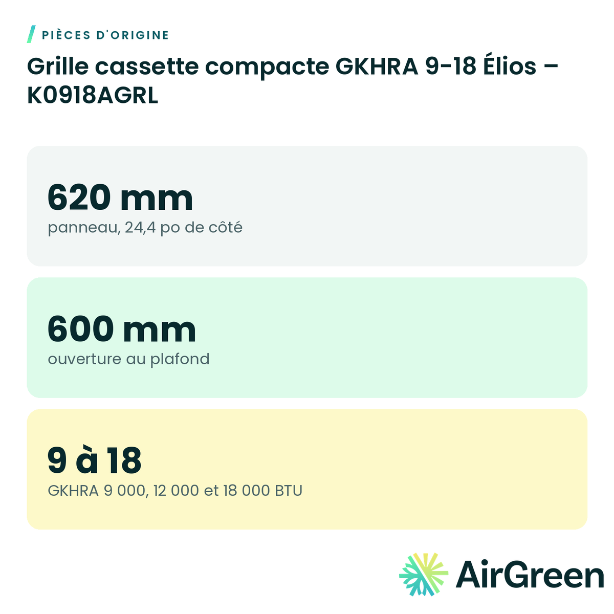 Grille cassette compacte GKHRA 9-18 Élios – K0918AGRL