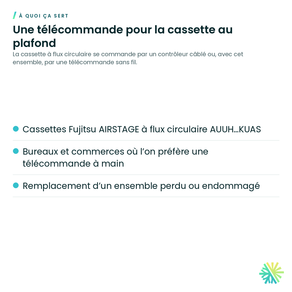 À quoi ça sert – Ensemble récepteur IR avec télécommande sans fil (cassette à flux circulaire) Fujitsu – UTY-LBTUC
