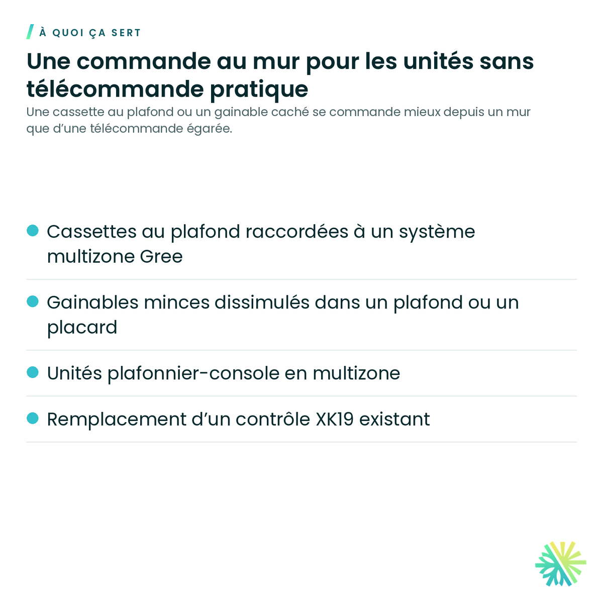 À quoi ça sert – Contrôle mural multizone (filage non inclus) Gree – XK19