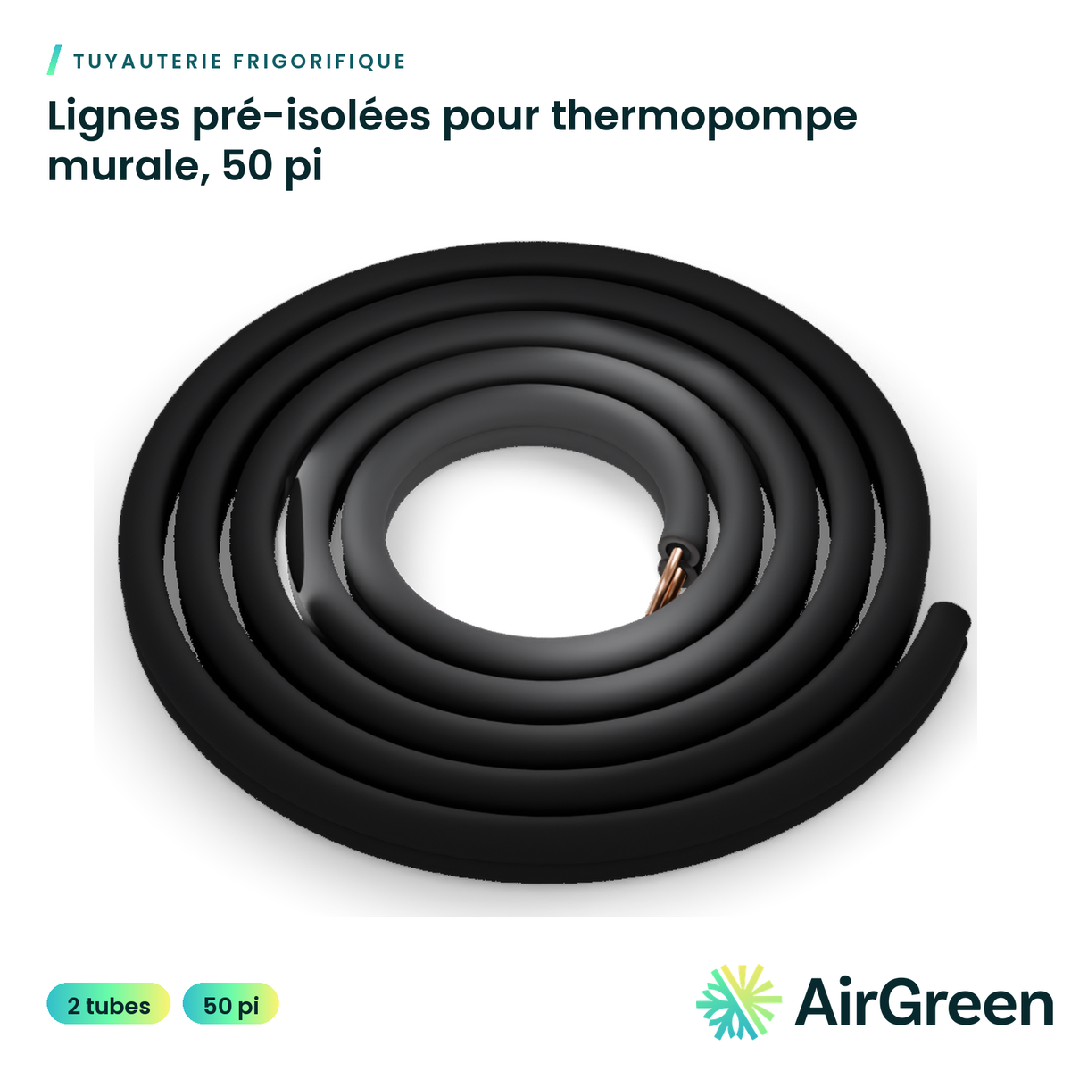 Ensemble de lignes pré-isolées pour thermopompe murale – rouleau de 50 pi