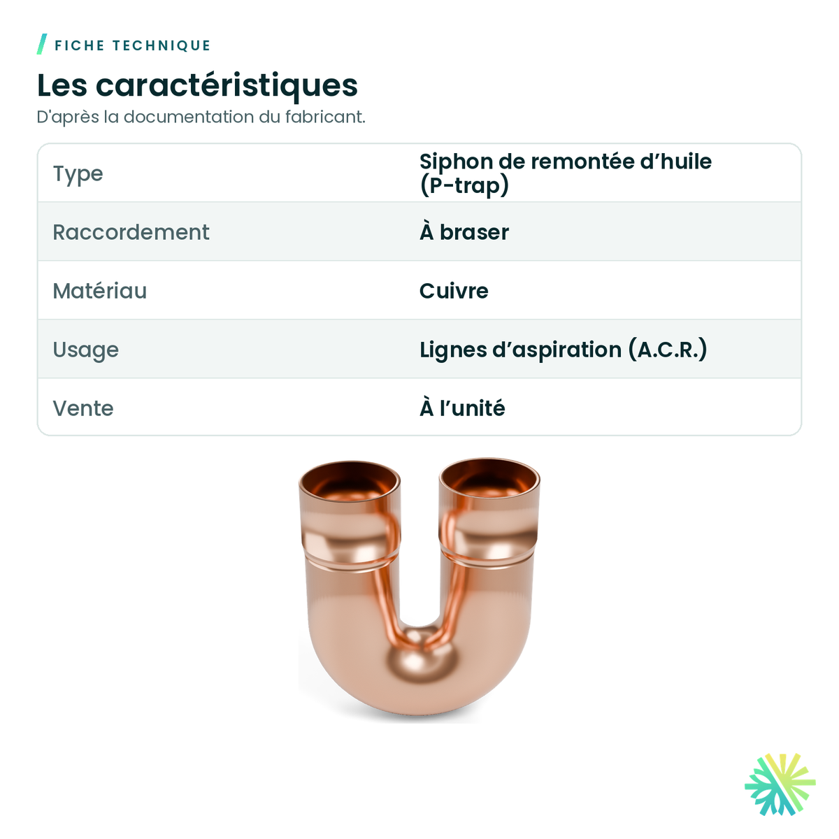 Fiche technique – Siphon de remontée d'huile (P-trap) en cuivre A.C.R.
