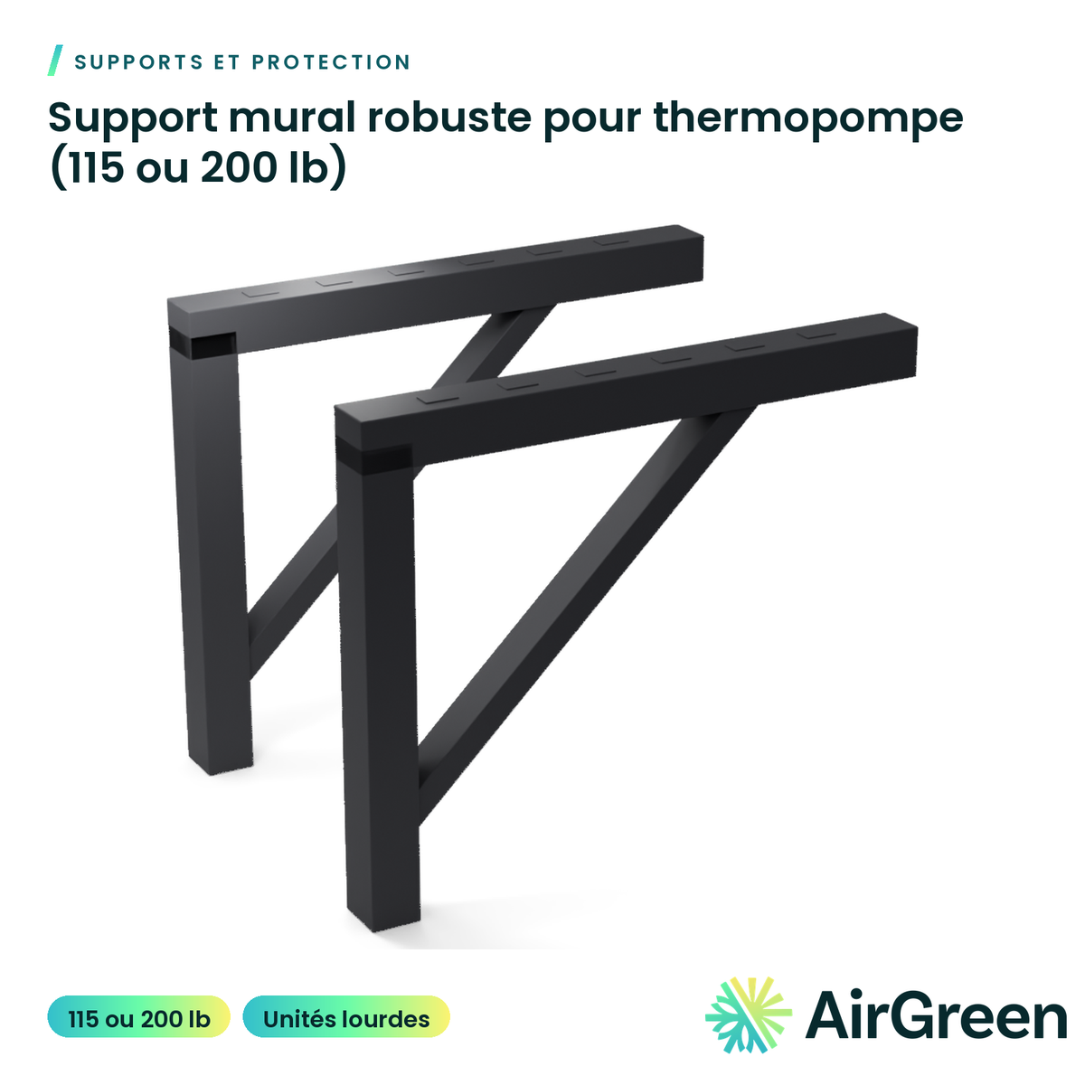 Support mural robuste pour thermopompe (115 ou 200 lb)