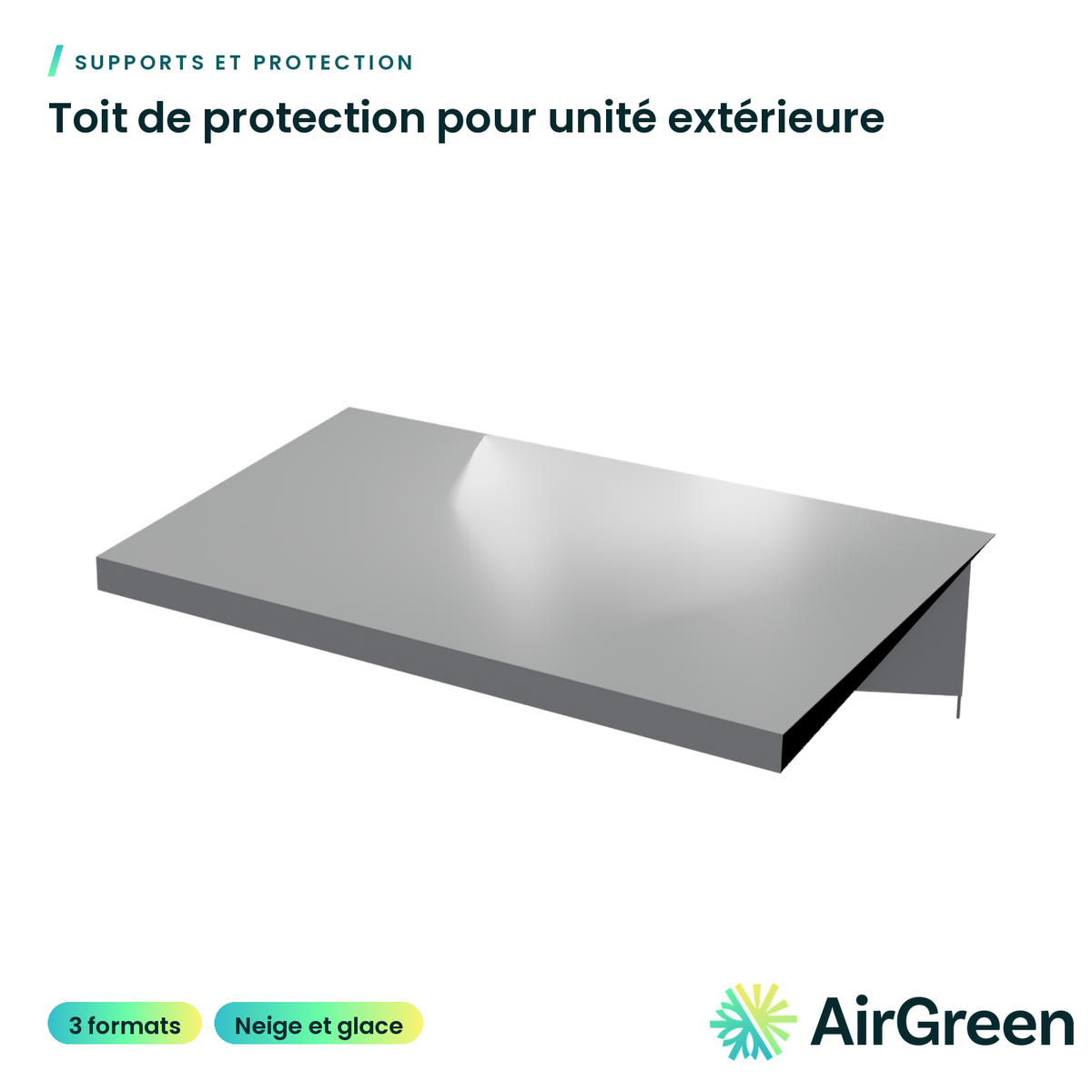 Toit de protection pour unité extérieure de thermopompe