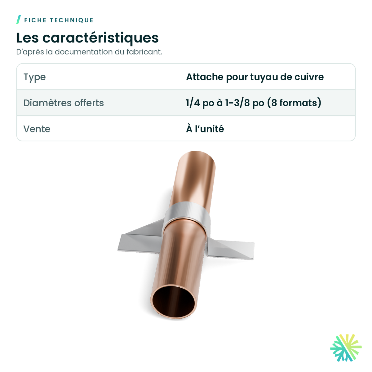 Fiche technique – Attache pour tuyau de cuivre