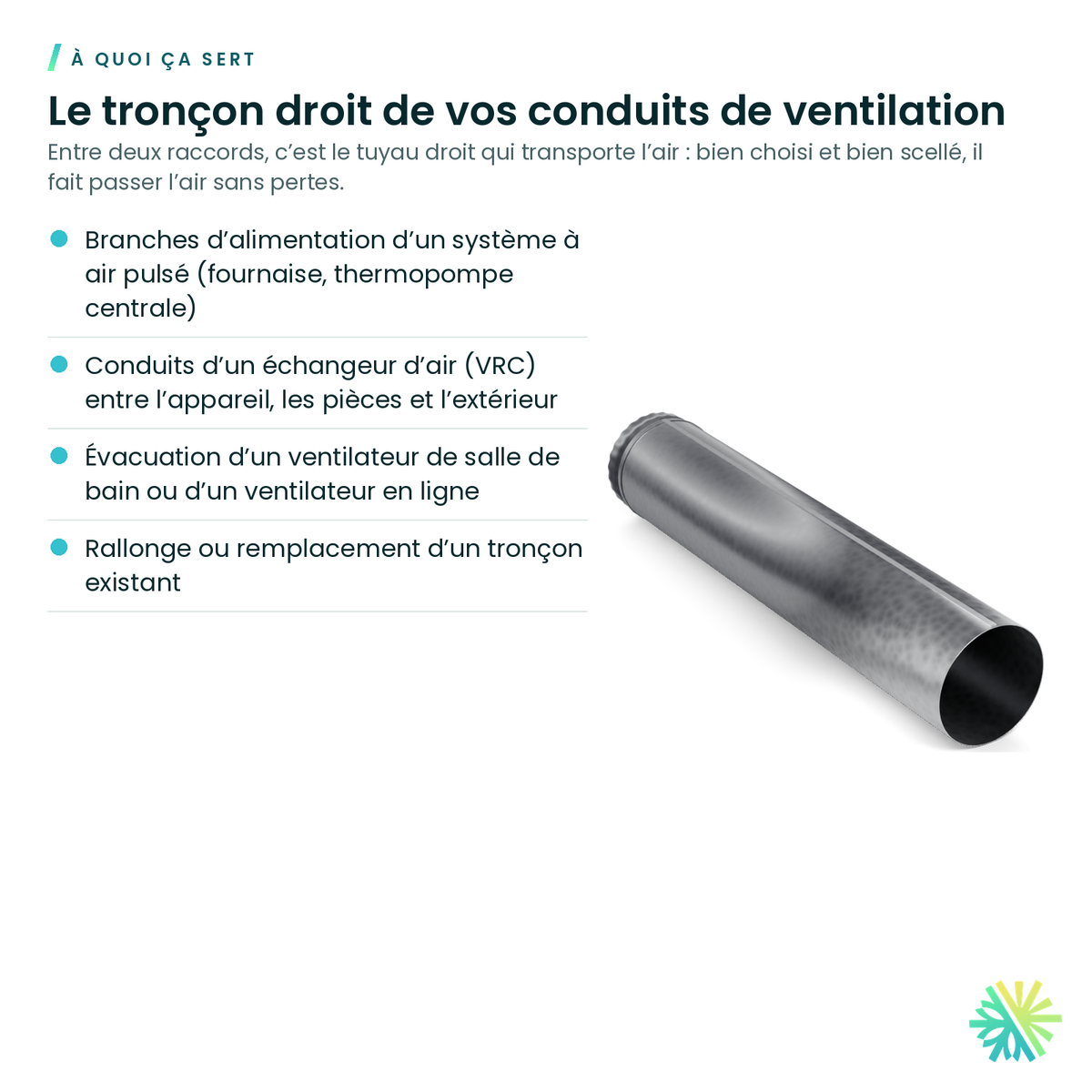 À quoi ça sert – Tuyau rond galvanisé – longueur de 60 po