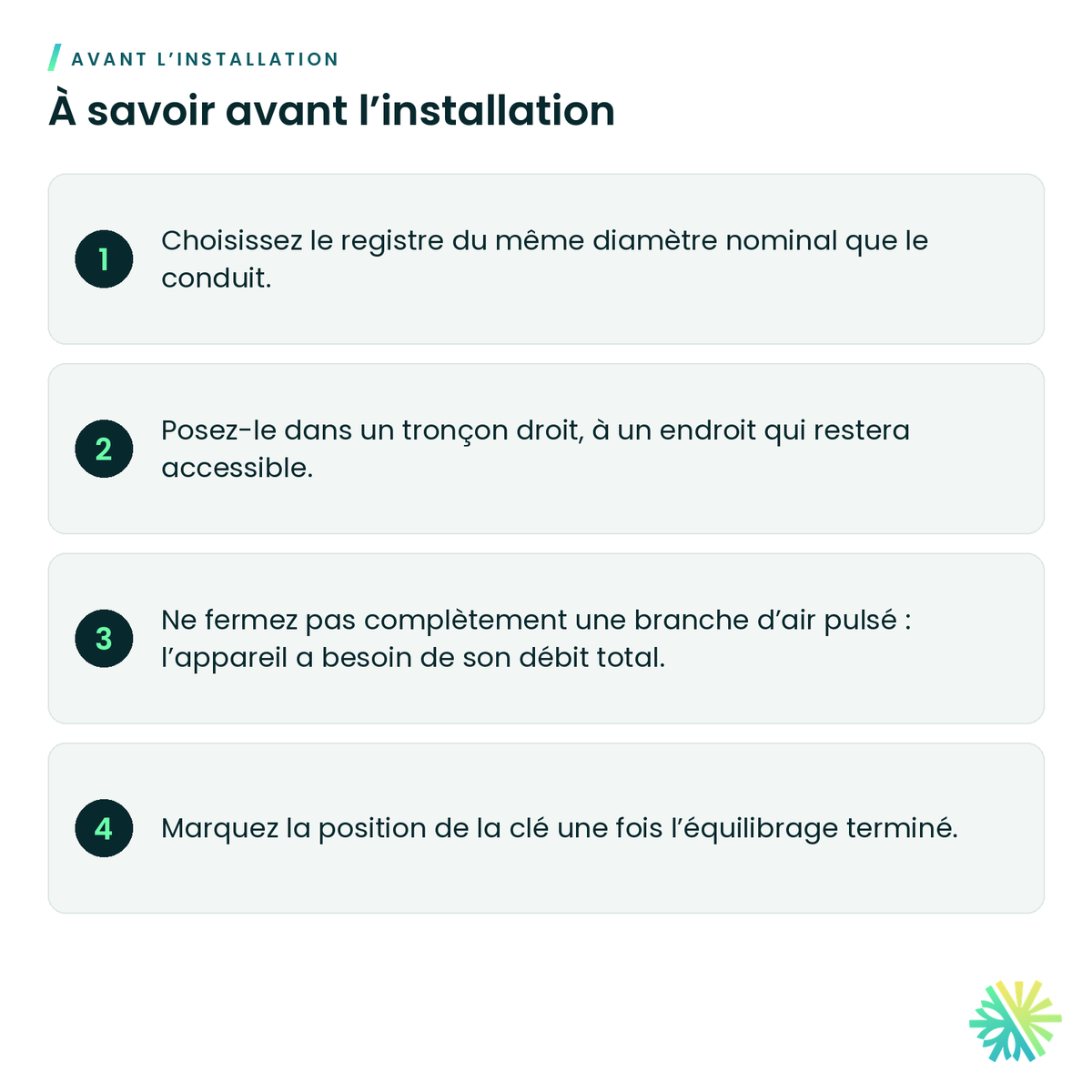À savoir avant l’installation – Registre rond galvanisé (clé de débit)