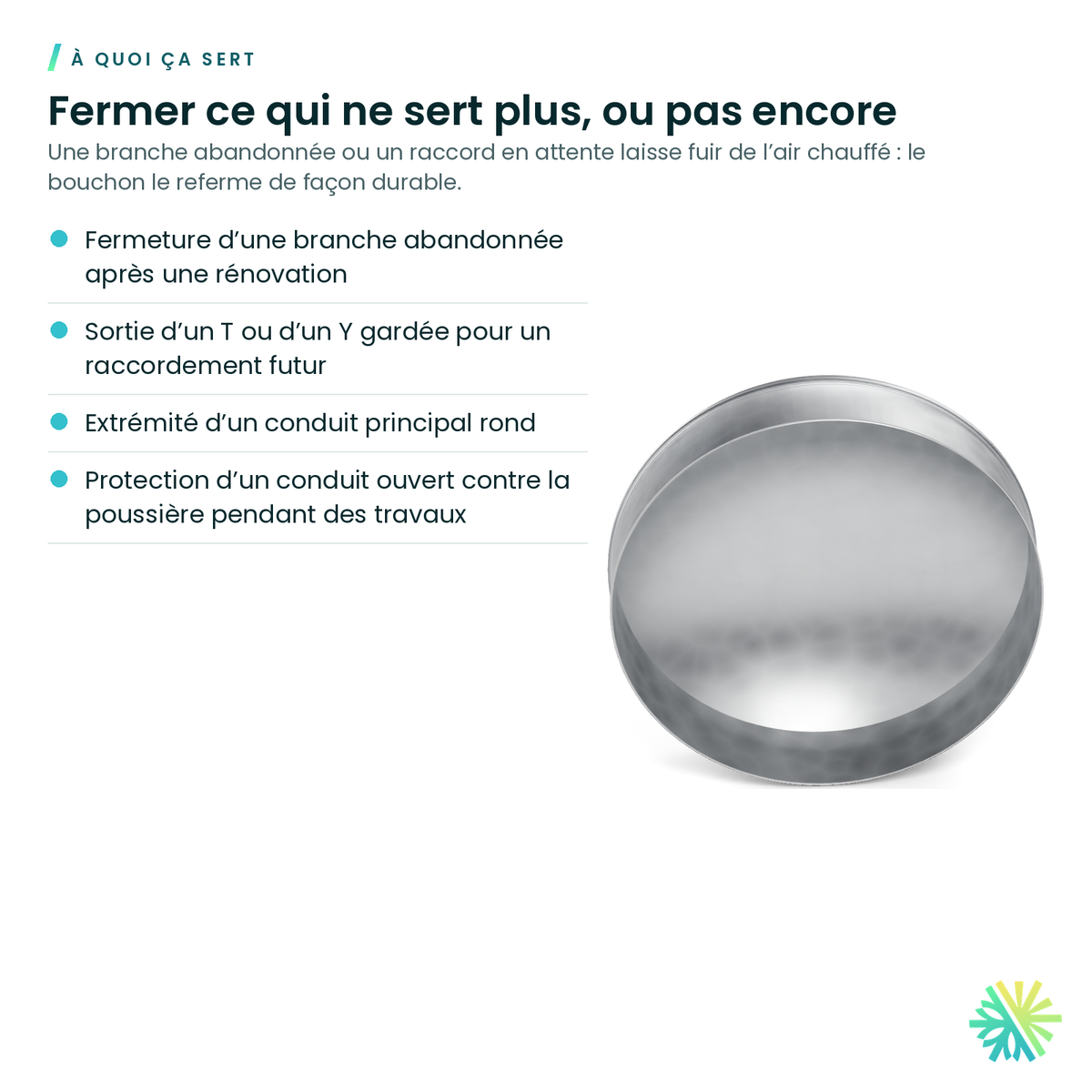 À quoi ça sert – Bouchon rond galvanisé
