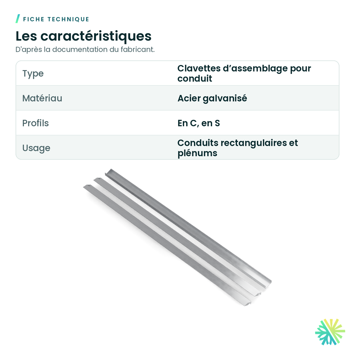 Fiche technique – Clavettes pour conduit galvanisé (C et S)