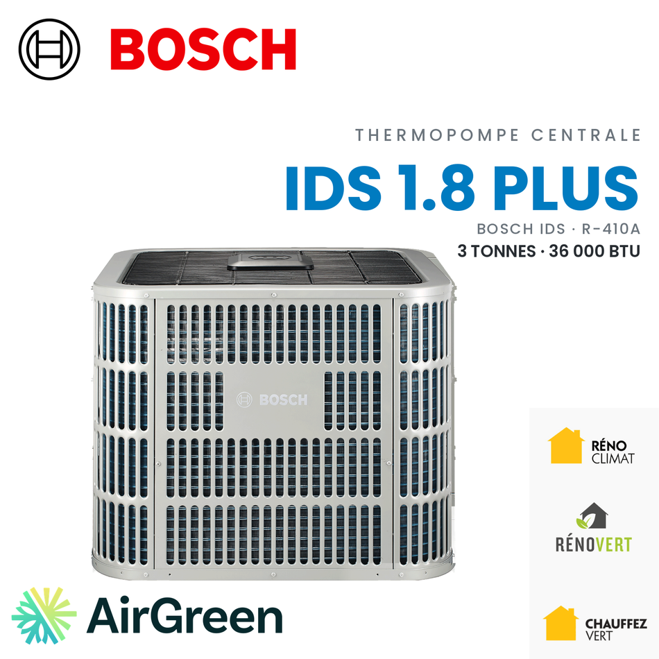 Thermopompe centrale Bosch IDS 1.8 Plus R-410A, 3 tonnes (36 000 BTU)