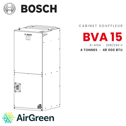 Cabinet souffleur Bosch BVA 15 BVA-48WN1-M15, 4 tonnes (48 000 BTU/h) — installation par AirGreen à Montréal, Laval, Longueuil, Rive-Sud et Rive-Nord