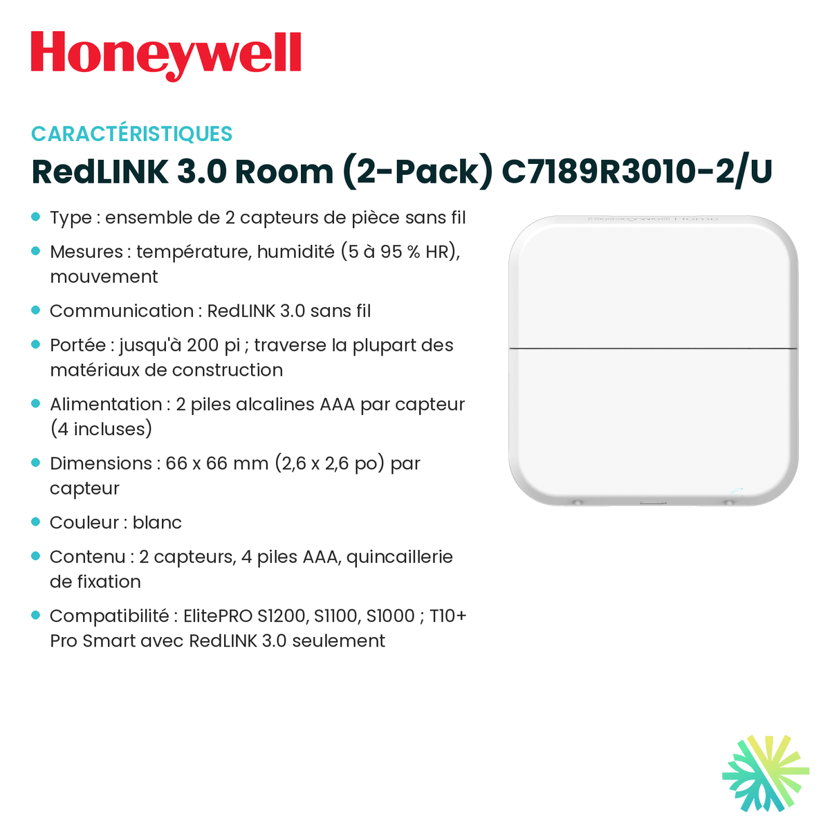 Fiche technique : Capteur sans fil HONEYWELL RedLINK 3.0 Room (2-Pack) C7189R3010-2/U — AirGreen, Montréal, Laval, Longueuil, Rive-Sud et Rive-Nord