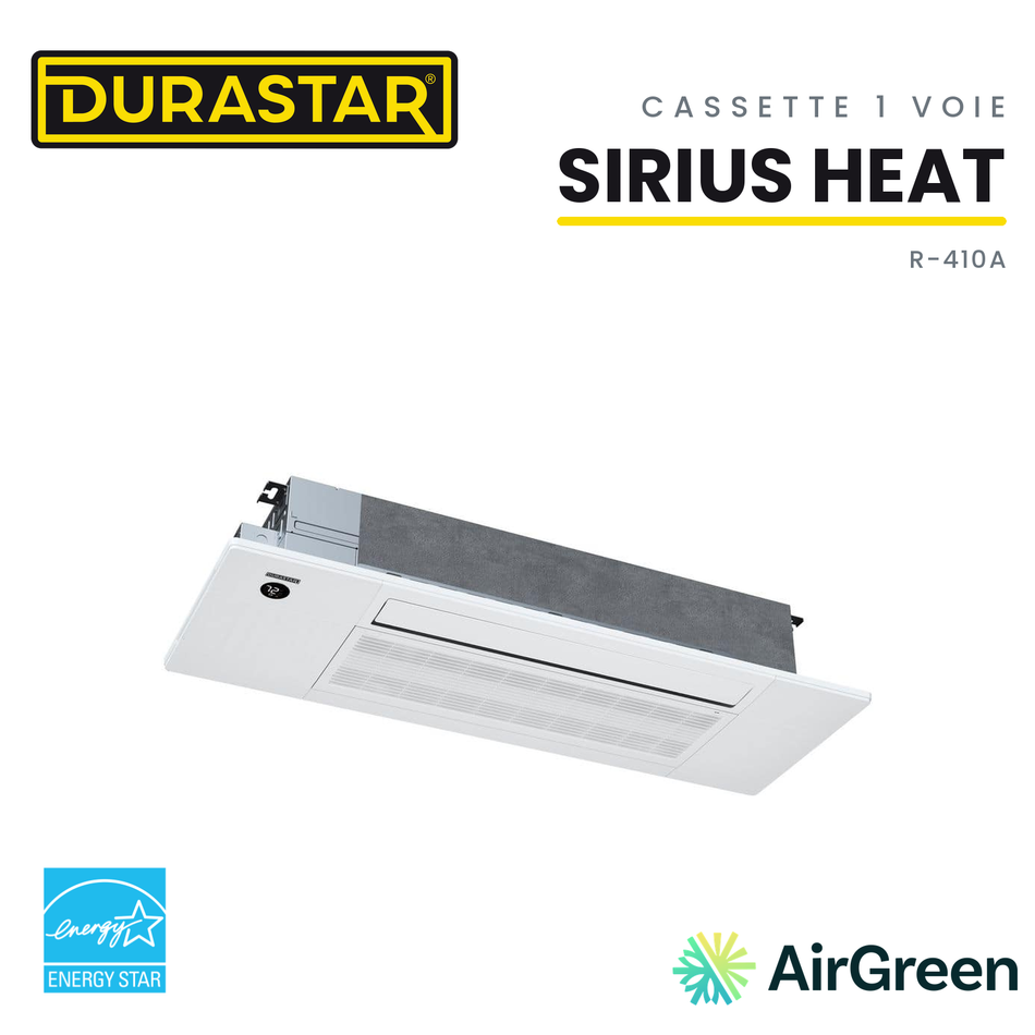 Cassette de Plafond 1-Voie DURASTAR Sirius Heat | 12000 BTU - R410A — installée par AirGreen à Montréal, Laval, Longueuil, Rive-Sud et Rive-Nord