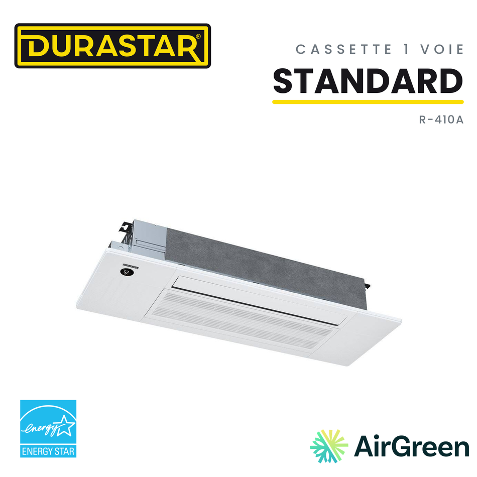 Cassette de Plafond 1-Voie DURASTAR Standard | 9000 BTU - R410A — installée par AirGreen à Montréal, Laval, Longueuil, Rive-Sud et Rive-Nord