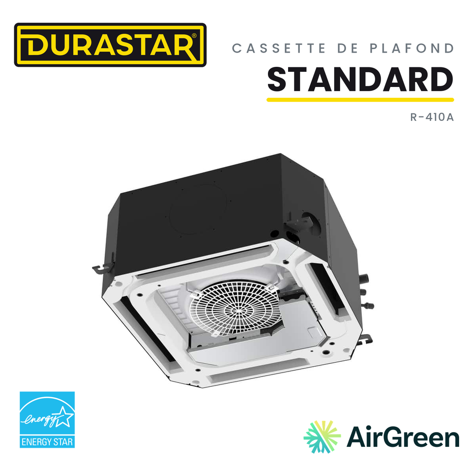 Cassette de Plafond 4-Voies DURASTAR Standard | 18000 BTU - R410A — installée par AirGreen à Montréal, Laval, Longueuil, Rive-Sud et Rive-Nord