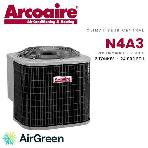 Climatiseur central Arcoaire N4A3 Performance N4A324GKG, 2 tonnes (24 000 BTU/h) — installation par AirGreen à Montréal, Laval, Longueuil, Rive-Sud et Rive-Nord